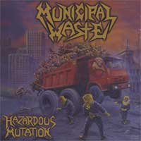 MUNICIPAL WASTE - Hazardous Mutation - CD
